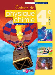 Cahier - Physique-chimie 4e&nbsp;- &Eacute;dition 2016